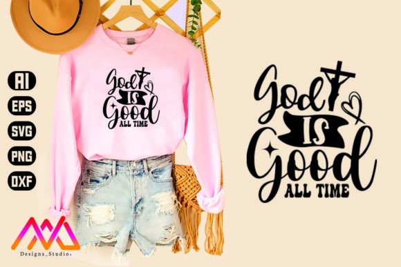 God is Good All Time Christian SVG
