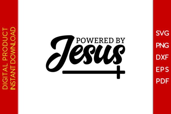 Powered by Jesus SVG Cut File for Crafts