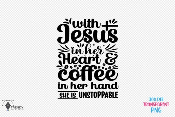 With Jesus Coffee Quote SVG Design for Crafts
